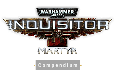 Warhammer 40,000: Inquisitor - Martyr - Compendium - NeocoreGames